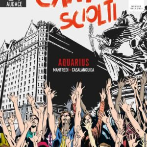 Cani Sciolti 5 - Aquarius - Audace - Sergio Bonelli Editore - Italiano