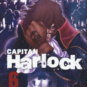 Capitan Harlock Dimension Voyage 6 - Cult Collection 43 - Goen - Italiano
