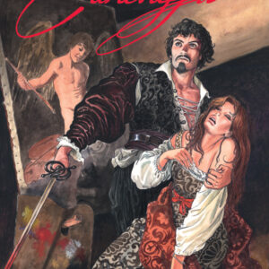 Caravaggio Vol. 1 - La Tavolozza e la Spada - Panini 9L - Panini Comics - Italiano