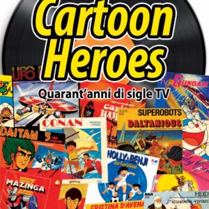 Cartoon Heroes - Quarant'Anni di Sigle TV - Kappalab - Italiano