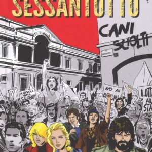 Cani Sciolti - Sessantotto - Sergio Bonelli Editore - Italiano