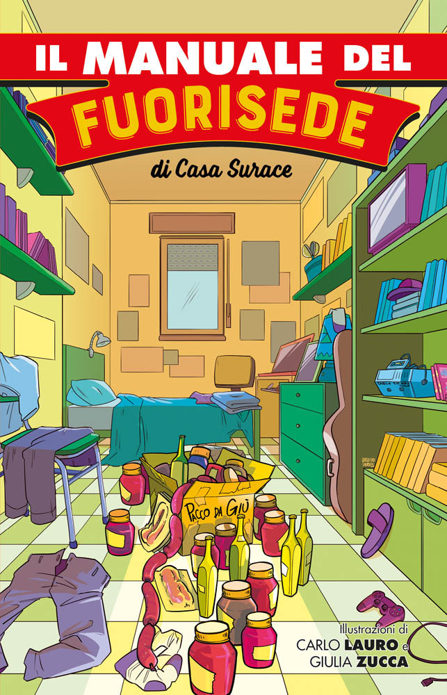 Casa Surace - Il Manuale del Fuorisede - Panini Comics - Italiano