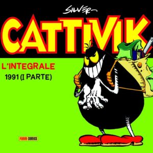 Cattivik l'Integrale 4 - 1991 (Parte 1) - Panini Comics - Italiano