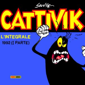 Cattivik l'Integrale 6 - 1992 (Parte 1) - Panini Comics - Italiano