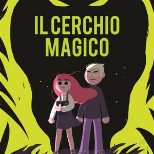 Il Cerchio Magico - Bao Publishing - Italiano
