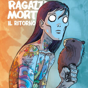 Cinque Allegri Ragazzi Morti - Il Ritorno - Panini Comics - Italiano