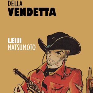 I Cinque della Vendetta - Associazione Culturale Leiji Matsumoto - Italiano