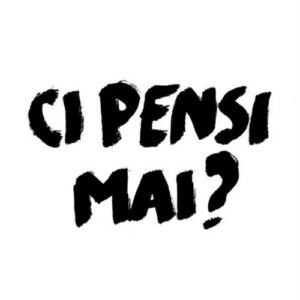 Ci Pensi Mai? - Rizzoli Lizard - Italiano