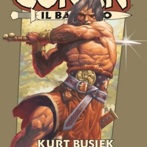 Conan il Barbaro di Kurt Busiek & Cary Nord - Panini Comics - Italiano