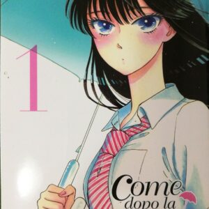 Come Dopo la Pioggia 1 - Zero 211 - Edizioni Star Comics - Italiano