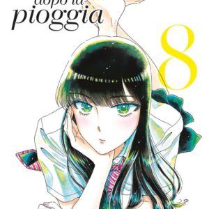 Come Dopo la Pioggia 8 - Zero 225 - Edizioni Star Comics - Italiano