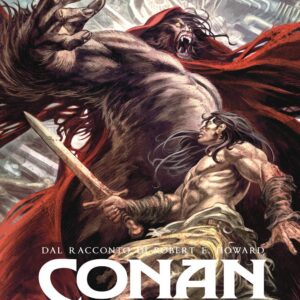 Conan il Cimmero Vol. 8 - Intrusi a Palazzo - Astra - Edizioni Star Comics - Italiano
