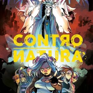 Contronatura - Omnibus - Panini Comics - Italiano