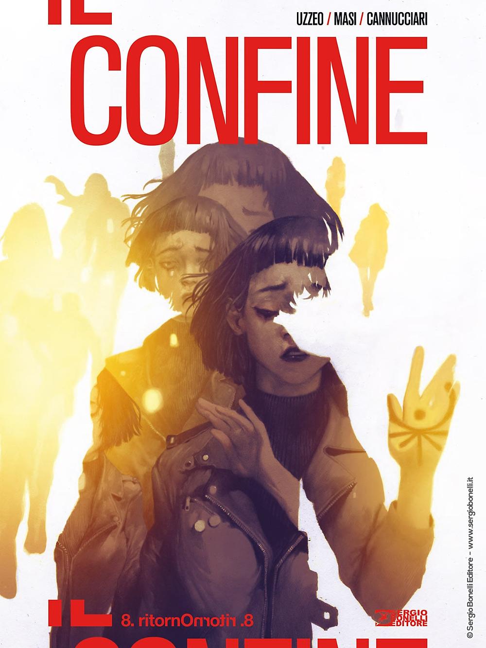 Il Confine Vol. 8 - Ritorno - Sergio Bonelli Editore - Italiano