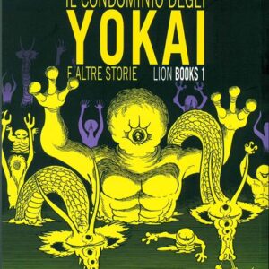 Lion Books Vol. 1 - Il Condominio degli Yokai e Altre Storie - Hikari - 001 Edizioni - Italiano