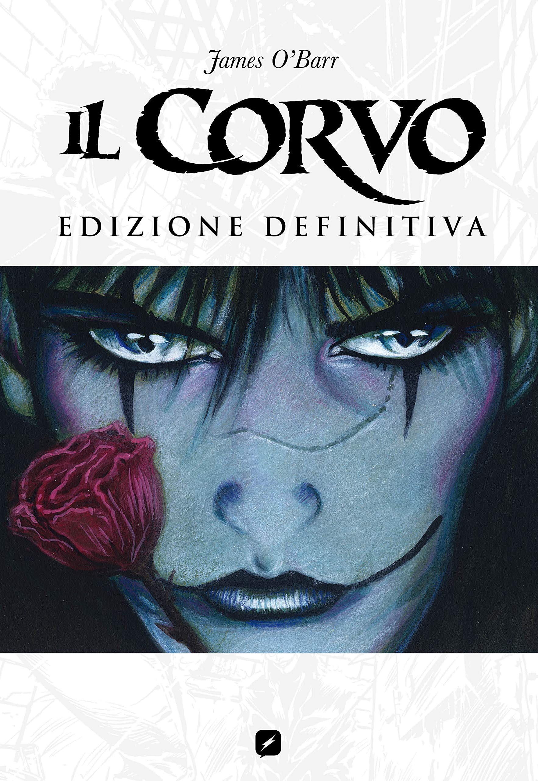 Il Corvo - Edizione Definitiva - Edizioni BD - Italiano