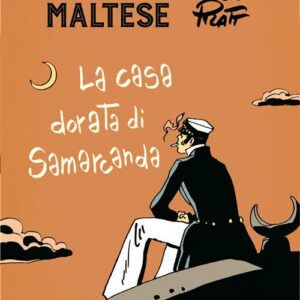 Corto Maltese - La Casa Dorata di Samarcanda - Tascabili a Colori - Rizzoli Lizard - Italiano