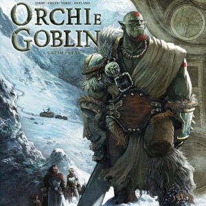 Orchi e Goblin Vol. 2 - Gri'im - Cosmo Album 5 - Editoriale Cosmo - Italiano