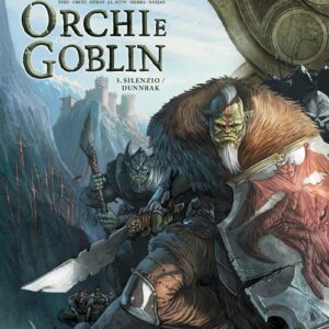 Orchi e Goblin Vol. 5 - Silenzio / Dunnrak - Cosmo Album 14 - Editoriale Cosmo - Italiano