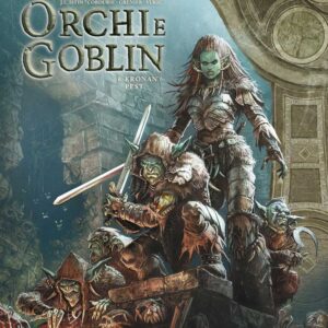Orchi e Goblin Vol. 6 - Kronan / Pest - Cosmo Album 20 - Editoriale Cosmo - Italiano