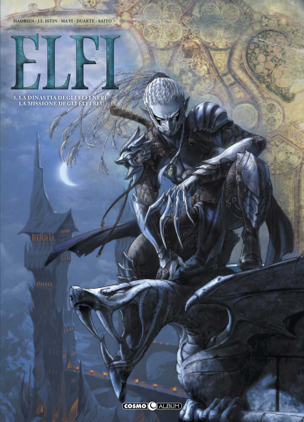 Elfi Vol. 3 - La Dinastia degli Elfi Neri - Cosmo Album 21 - Editoriale Cosmo - Italiano