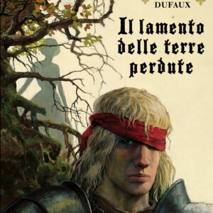 Il Lamento delle Terre Perdute 2 - Kyle di Klanach - Cosmo Serie Blu 110 - Editoriale Cosmo - Italiano
