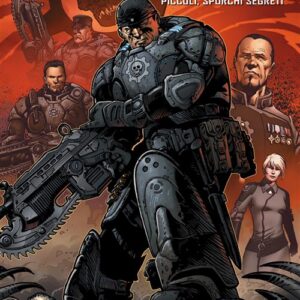 Gears of War Vol. 6 - Piccoli, Sporchi Segreti - Cosmo Fantasy 62 - Editoriale Cosmo - Italiano