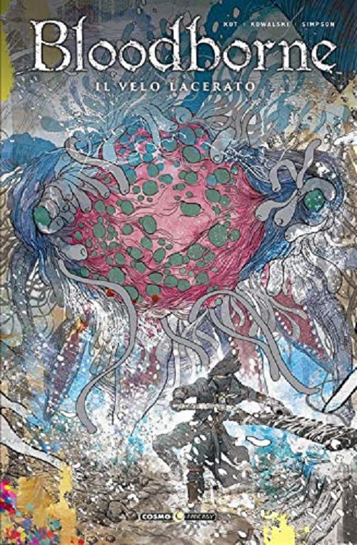 Bloodborne Vol. 4 - Il Velo Lacerato - Variant - Cosmo Fantasy 42 - Editoriale Cosmo - Italiano