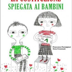 La Costituzione Spiegata ai Bambini - Becco Giallo - Italiano