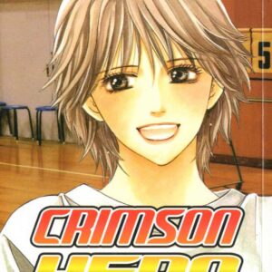 Crimson Hero 10 - Shot 124 - Edizioni Star Comics - Italiano