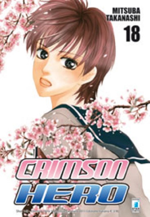 Crimson Hero 18 - Shot 140 - Edizioni Star Comics - Italiano