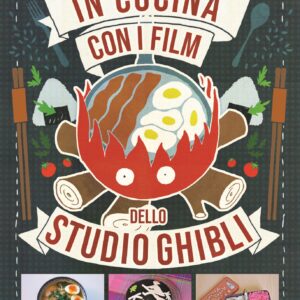 In Cucina con i Film dello Studio Ghibli - Kappalab - Italiano