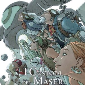I Custodi del Maser - Nuova Edizione Integrale Deluxe - Alessandro Editore - Editoriale Cosmo - Italiano