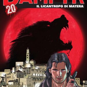 Dampyr 248 - Il Licantropo di Matera - Sergio Bonelli Editore - Italiano