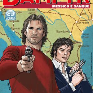 Dampyr 257 - Messico e Sangue - Sergio Bonelli Editore - Italiano