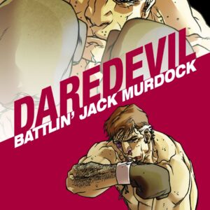 Daredevil Collection Vol. 5 - Batlin' Jack Murdock - Panini Comics - Italiano