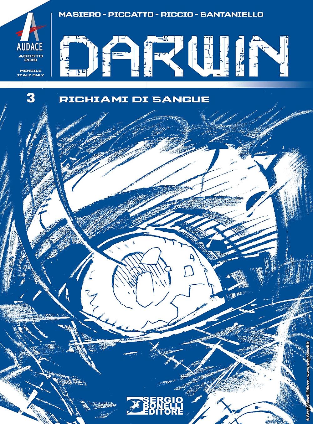 Darwin 3 - Richiami di Sangue - Audace - Sergio Bonelli Editore - Italiano