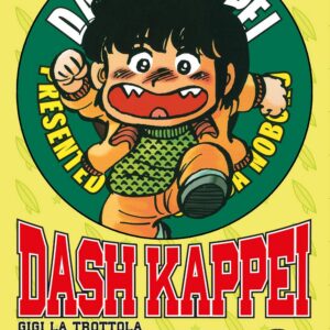 Dash Kappei - Gigi la Trottola 9 - Edizioni Star Comics - Italiano