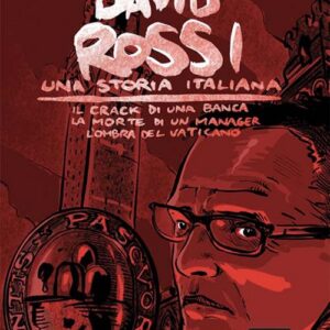 David Rossi - Una Storia Italiana - Round Robin - Italiano
