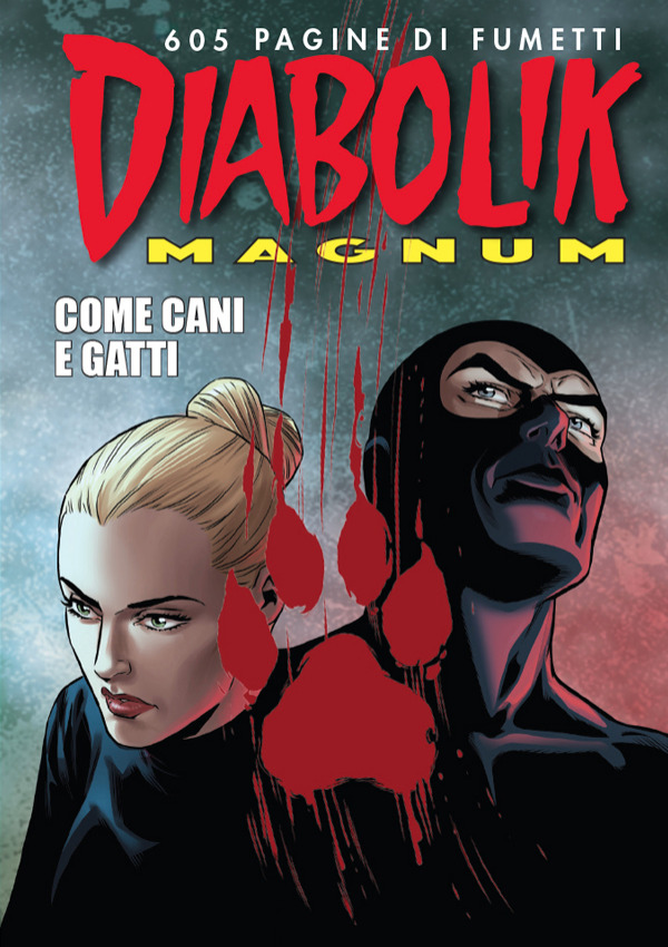 Diabolik Magnum 1 - 2021 - Come Cani e Gatti - Astorina - Italiano