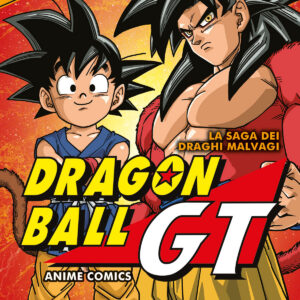 Dragon Ball GT - La Saga dei Draghi Malvagi 1 - Anime Comics - Edizioni Star Comics - Italiano