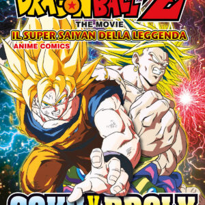 Dragon Ball Z - The Movie: Il Super Saiyan della Leggenda - Anime Comics - Edizioni Star Comics - Italiano