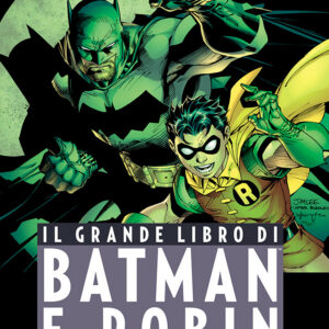 Il Grande Libro di Batman e Robin - DC Comics Anthology - Panini Comics - Italiano