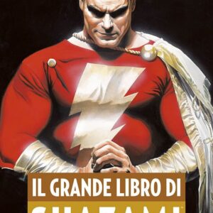 Il Grande Libro di Shazam - DC Comics Anthology - Panini Comics - Italiano
