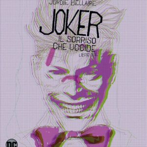 Joker - Il Sorriso che Uccide 2 - DC Black Label 7 - Panini Comics - Italiano