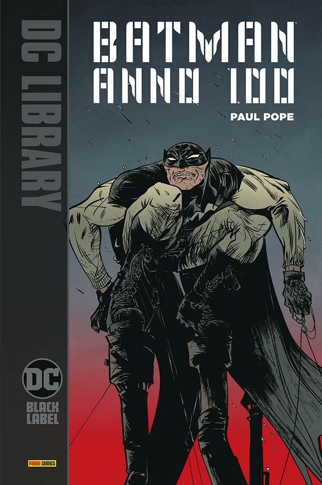 Batman - Anno 100 - DC Black Label Library - Panini Comics - Italiano