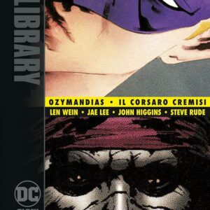 Before Watchmen - Ozymandias / Il Corsaro Cremisi - DC Black Label Library - Panini Comics - Italiano