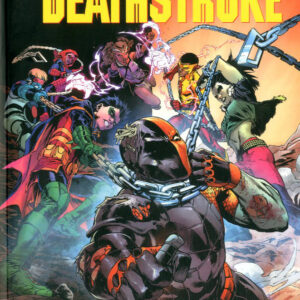Deathstroke / Teen Titans - Terminus Agenda - DC Comics Maxiserie - Panini Comics - Italiano