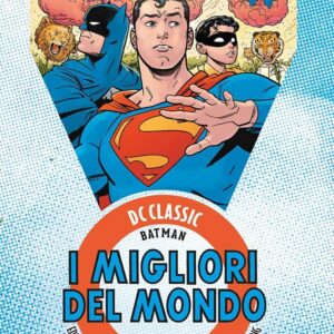 I Migliori del Mondo Vol. 2 - DC Classic Silver Age - Panini Comics - Italiano
