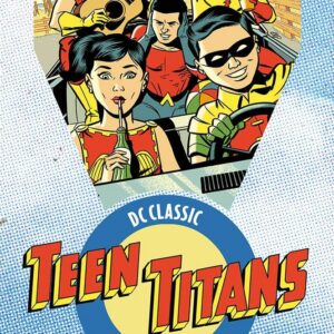 Teen Titans Vol. 1 - DC Classic Silver Age - Panini Comics - Italiano